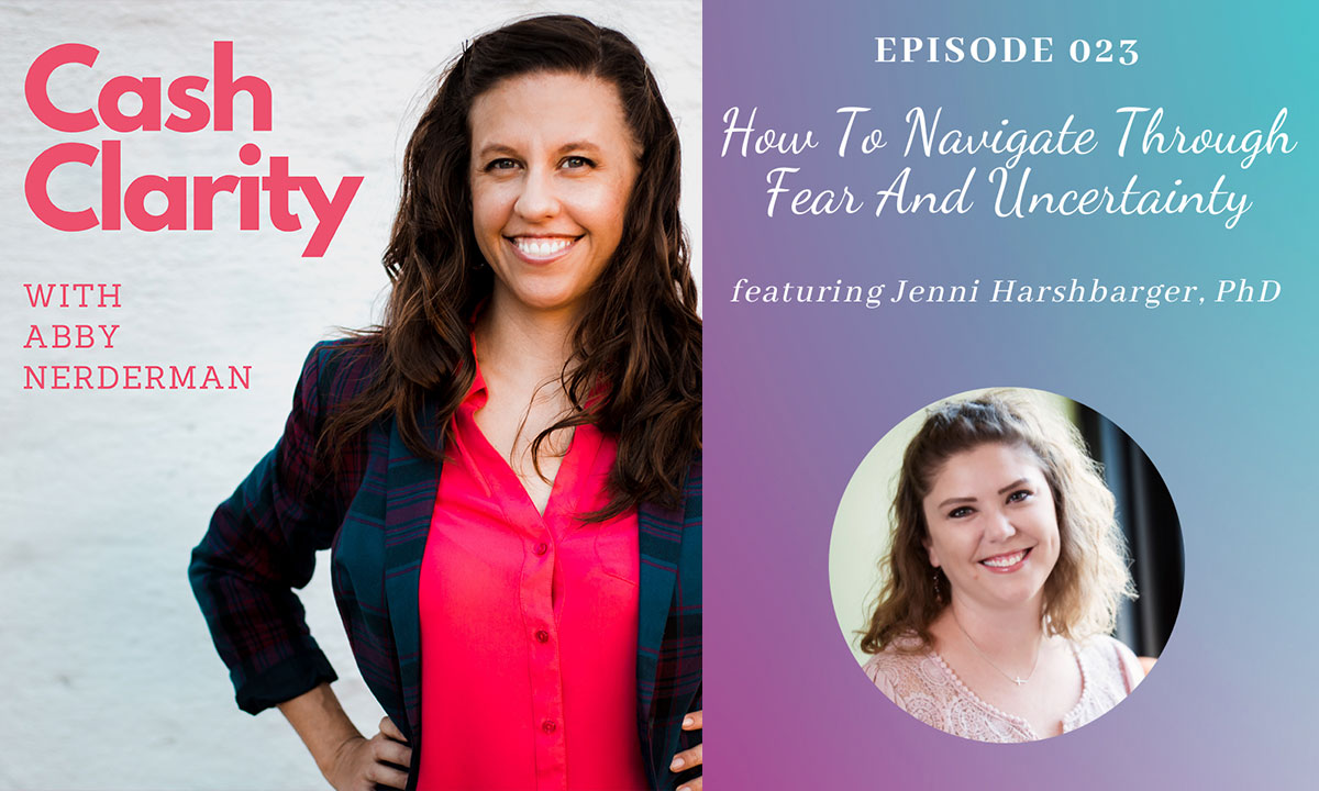 podcast: Navigate Through Fear And Uncertainty